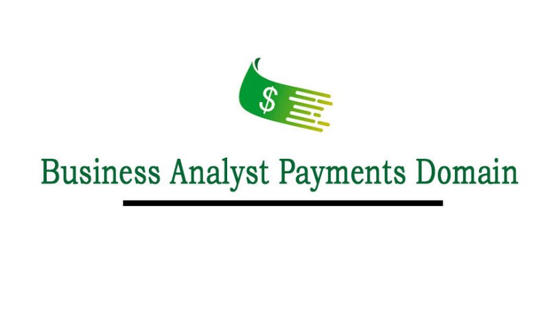 business-analyst-payments-domainonline-training-from-hyderabad-big-0