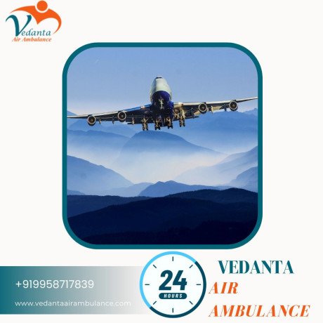 take-life-saver-vedanta-air-ambulance-services-in-mumbai-with-advanced-icu-features-big-0