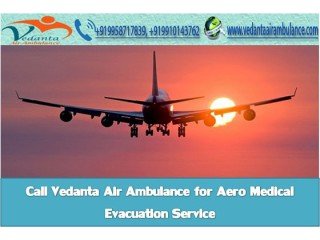 Vedanta -Best Air Ambulance Service in Jammu with Medical Setup