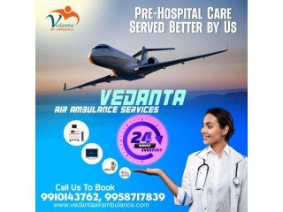 Vedanta Air Ambulance Service in Gaya with Paramount Medical Staff