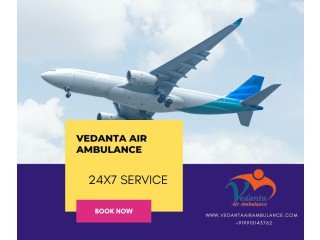 Vedanta Air Ambulance from Delhi with All Emergency Medical Services
