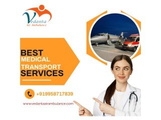 Vedanta Air Ambulance Service in Jabalpur with Paramount Medical Staff