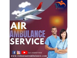 Vedanta Air Ambulance Service in Rajkot with Modern Medical Equipment