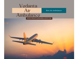 Utilize Vedanta Air Ambulance from Delhi with Hi-tech Medical Treatment