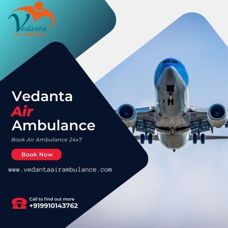 vedanta-air-ambulance-in-patna-with-highly-dependable-medical-staff-big-0
