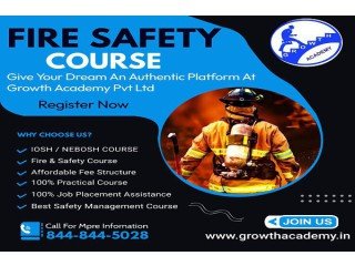 Acquire The Best Fire Safety Officer Course in Ballia by Growth Academy