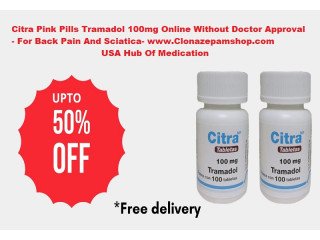 Purchase Tramadol 100mg Online Free Delivery Within 24 Hours No Prescription Needed