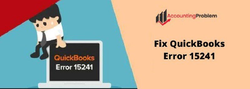 quickbooks-error-15241-fix-it-with-the-best-solutions-big-0