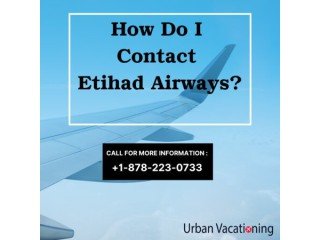 Etihad Customer Service - Urban Vacationing