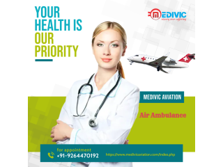 Hire Air Ambulance Services in Kanpur by Medivic with Newest Medical Tools