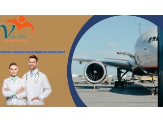 Avail Safe Patient Transport by Vedanta Air Ambulance Service in Ranchi