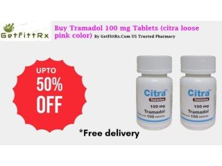 Famous painkiller citra tramadol 100mg Order Now - Getfittrx