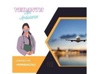 Vedanta Air Ambulance in Patna with All Medical Features