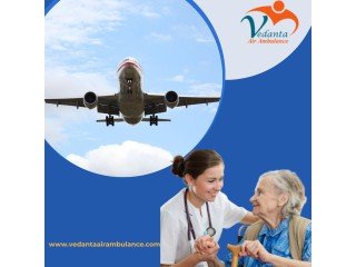 Now Easy Patient Transfer by Vedanta Air Ambulance Service in Siliguri