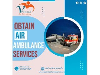 Use Vedanta Air Ambulance Service In Raipur With Competent Paramedics Team