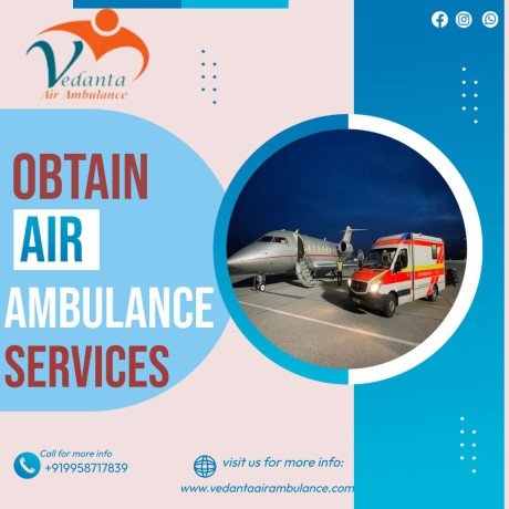 use-vedanta-air-ambulance-service-in-raipur-with-competent-paramedics-team-big-0