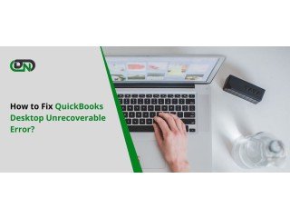 QuickBooks Desktop Unrecoverable Error, How to Fix It?