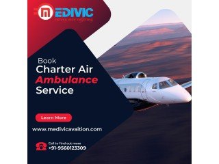 Medivic Aviation Air Ambulance Service in Kolkata with All Necessary Medical Equipment