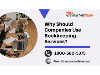 Why Should Companies Use Bookkeeping Services?